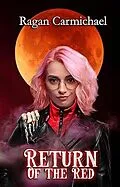 E-Book (epub) Return of the Red von Ragan Carmichael