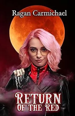 E-Book (epub) Return of the Red von Ragan Carmichael