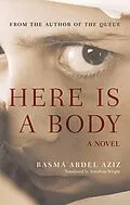 E-Book (epub) Here Is a Body von Basma Abdel Aziz