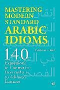 Couverture cartonnée Mastering Modern Standard Arabic Idioms de Asmaa Shehata