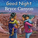 Reliure en carton indéchirable Good Night Bryce Canyon de Adam Gamble, Mark Jasper, Ute Simon