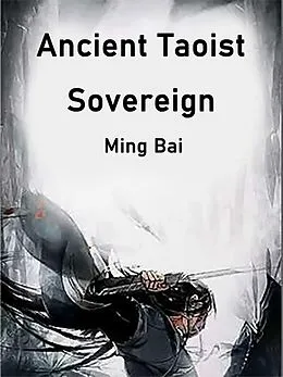 E-Book (epub) Ancient Taoist Sovereign von Ming Bai