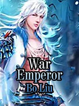 E-Book (epub) War Emperor von Bo Liu