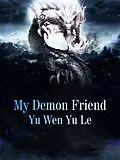 E-Book (epub) My Demon Friend von Yu WenYuLe