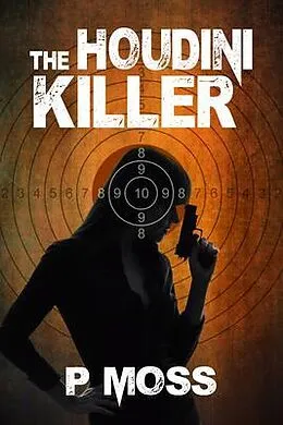 E-Book (epub) The Houdini Killer von P. Moss