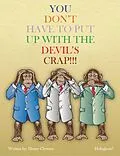 E-Book (epub) You Don't Have to put up with the Devil's Crap! von Henry Clowers