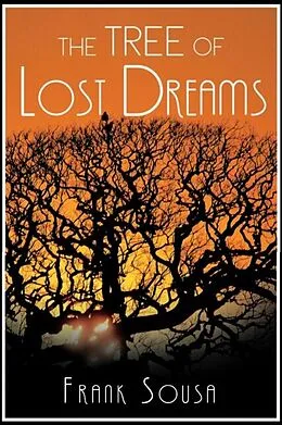 E-Book (epub) The Tree of Lost Dreams von Sousa