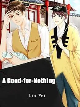E-Book (epub) Good-for-Nothing von Lin Wei