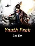 E-Book (epub) Youth Peak von Dao Yan