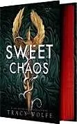 Fester Einband The Sweet Chaos von Tracy Wolff