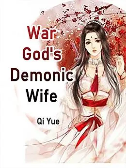 E-Book (epub) War God's Demonic Wife von Qi Yue