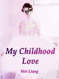 E-Book (epub) My Childhood Love von Wei Liang