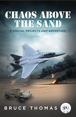 E-Book (epub) Chaos Above the Sand von Bruce Thomas