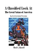 E-Book (epub) A Classified Look At The Great Satan Of America von Mark C. Russell