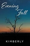 E-Book (epub) Evening Fall von Kimberly