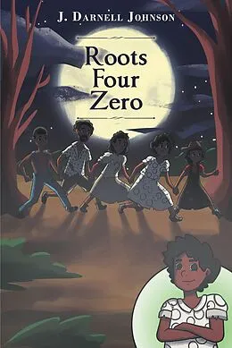 E-Book (epub) Roots Four Zero von J. Darnell Johnson