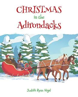 E-Book (epub) CHRISTMAS IN THE ADIRONDACKS von Judith Ryan Higel