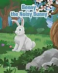 E-Book (epub) Benny the Noisy Bunny von C. K. Hunt