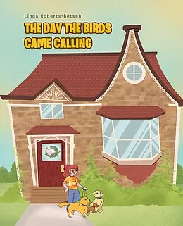E-Book (epub) THE DAY THE BIRDS CAME CALLING von Linda Roberts-Betsch