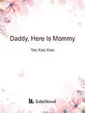 E-Book (epub) Daddy, Here Is Mommy von Yao XiaoXiao