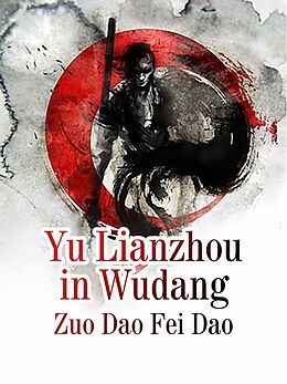 E-Book (epub) Yu Lianzhou in Wudang von Zuo DaoFeiDao