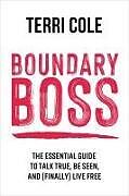 Kartonierter Einband Boundary Boss von Terri Cole