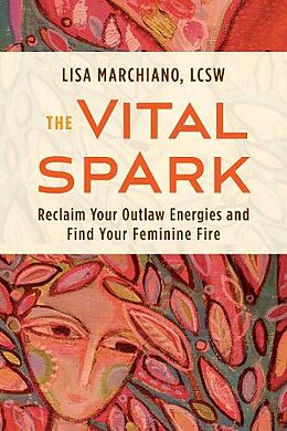 Kartonierter Einband The Vital Spark von Lisa Marchiano