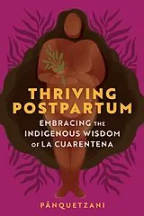 Kartonierter Einband Thriving Postpartum von Pa&