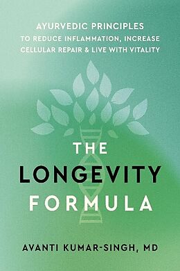 Couverture cartonnée The Longevity Formula de Avanti Kumar-Singh