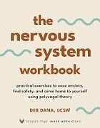 Couverture cartonnée The Nervous System Workbook de Deb Dana