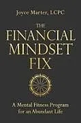 Kartonierter Einband The Financial Mindset Fix von Joyce Marter
