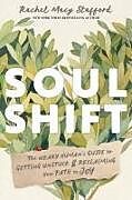 Kartonierter Einband Soul Shift von Rachel Macy Stafford