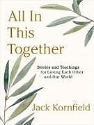 Fester Einband All in This Together von Jack Kornfield