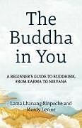 Couverture cartonnée The Buddha in You de Lama Lhanang Rinpoche, Mordy Levine