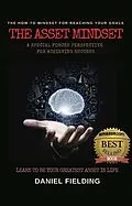 E-Book (epub) The Asset Mindset von Daniel Fielding