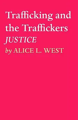 E-Book (epub) Trafficking and the Traffickers von Alice L. West