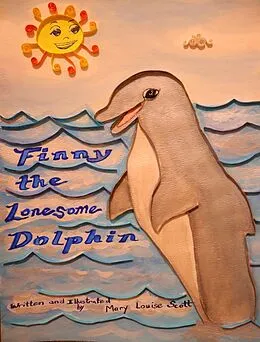 E-Book (epub) Finny, the Lonesome Dolphin von Mary Louise Scott