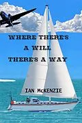 E-Book (epub) Where There's a Will There's a Way von Ian Mckenzie