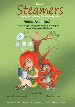 E-Book (epub) Annie Architect and Oringo Orangutan hatch a clever plan to save Macaque Monkeys von M
