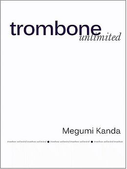 Megumi Kanda Notenblätter Trombone unlimited