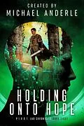 E-Book (epub) Holding Onto Hope von Michael Anderle