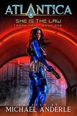E-Book (epub) She is the Law von Michael Anderle