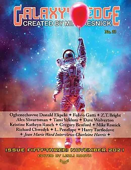 E-Book (epub) Galaxy's Edge Magazine: Issue 53, November 2021 (Galaxy's Edge) von Oghenechovwe Donald Ekpeki, Kristine Kathryn Rusch, Mike Resnick