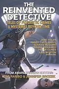 E-Book (epub) The Reinvented Detective von Jane Yolen, Cat Rambo, Jennifer Brozek