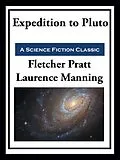 E-Book (epub) Expedition to Pluto von Fletcher Pratt, Laurence Manning