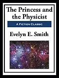 E-Book (epub) The Princess and the Physicist von Evelyn E. Smith