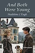 E-Book (epub) And Both Were Young von Madeleine L'Engle