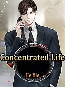 E-Book (epub) Concentrated Life von He Xie