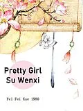 E-Book (epub) Pretty Girl Su Wenxi von Fei FeiXue