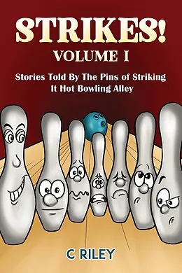 E-Book (epub) Strikes! - Volume I von C. Riley